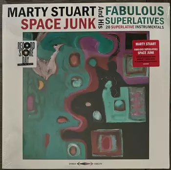 Marty Stuart And His Fabulous Superlatives: Space Junk