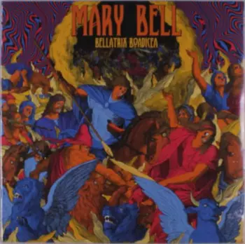 Mary Bell: Bellatrix Boadicea