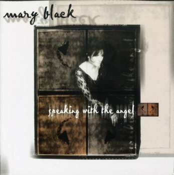CD Mary Black: Speaking With The Angel
