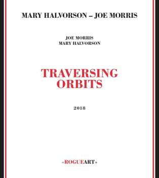 CD Mary Halvorson: Traversing Orbits