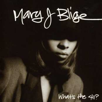CD Mary J. Blige: What's The 411?