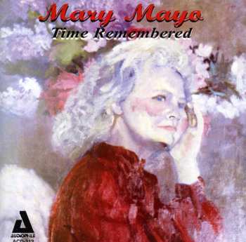 CD Mary Mayo: Time Remembered