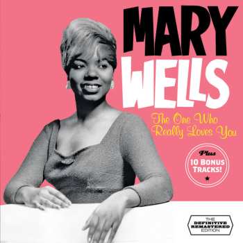 CD Mary Wells: The One Who Really Loves You - The Definitive Remastered Edition