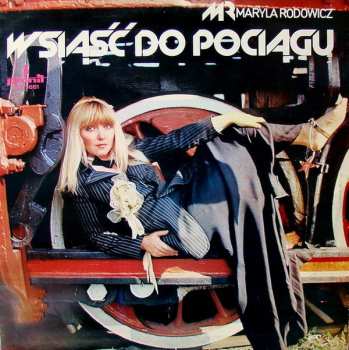 LP Maryla Rodowicz: Wsiąść Do Pociągu