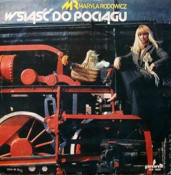 LP Maryla Rodowicz: Wsiąść Do Pociągu