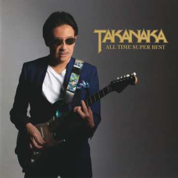 Album Masayoshi Takanaka: Takanaka All Time Super Best