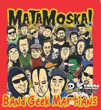 Matamoska!: Band Geek Mafia