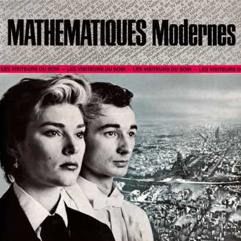 LP Mathématiques Modernes: Les Visiteurs Du Soir