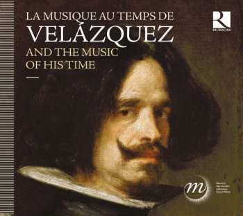 CD Various: La Musique Au Temps de Velázquez