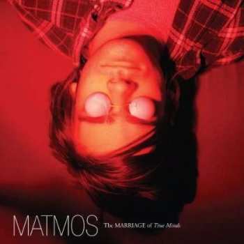 CD Matmos: The Marriage Of True Minds