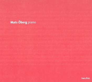 Album Mats Öberg: Improvisational Two.five