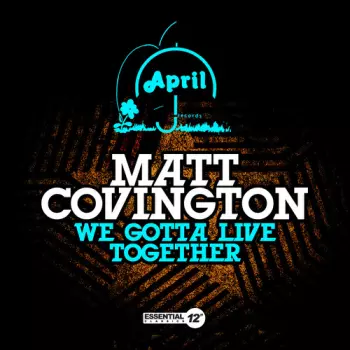 We Gotta Live Together