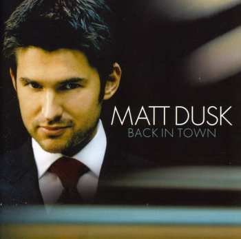 Album Matt Dusk: Back In Town