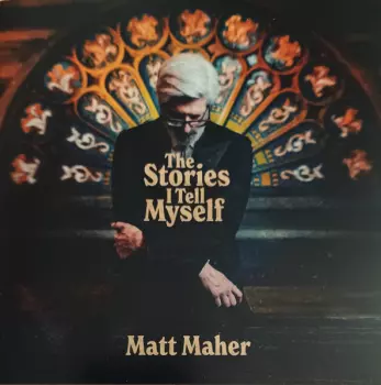 The Stories I Tell Myself 