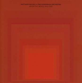 CD Matthew Halsall: When The World Was One