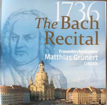 Album Johann Sebastian Bach: 1736: The Bach Recital