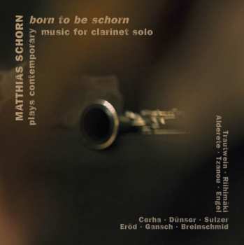 Album Matthias Schorn: Born To Be Schorn