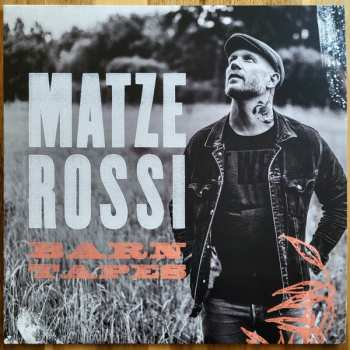 Album Senore Matze Rossi: Barn Tapes