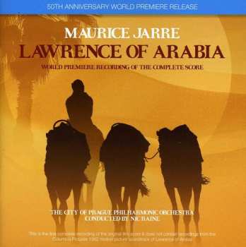 Album Maurice Jarre: Lawrence Of Arabia (Limited 2CD Collector's Edition World Premiere Recording Of The Complete Score)
