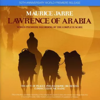 Lawrence Of Arabia (Limited 2CD Collector's Edition World Premiere Recording Of The Complete Score)
