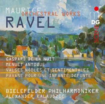 Album Maurice Ravel: Orchestral Works