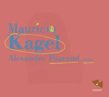 Album Alexandre Tharaud: Mauricio Kagel