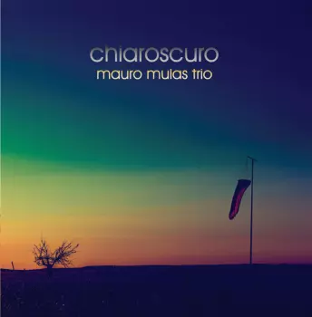 Mauro Mulas Trio: Chiaroscuro