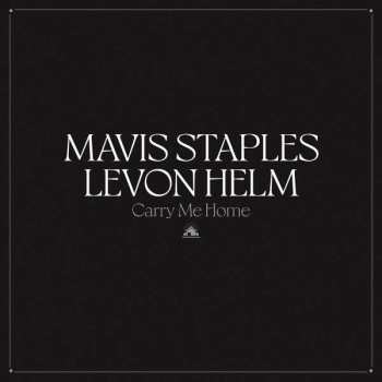 CD Mavis Staples: Carry Me Home DIGI