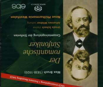 Caja/3SACD Max Bruch: Der Romantische Sinfoniker (Gesamteinspielung Der Sinfonien)