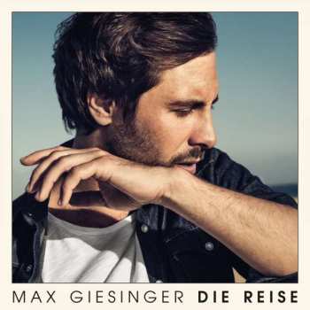 CD Max Giesinger: Die Reise