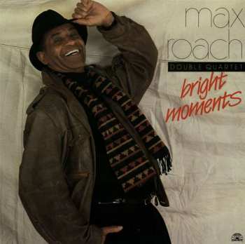 Album Max Roach: Bright Moments