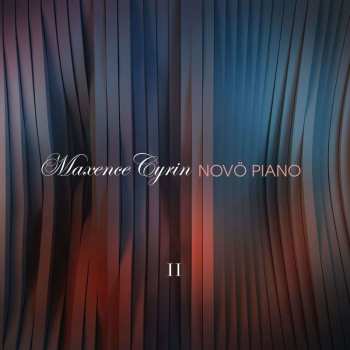 CD Maxence Cyrin: Novö Piano II