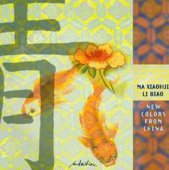 Album Ma Xiao Hui: New Colors From China