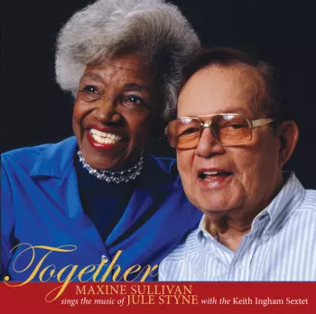 Maxine Sullivan: Together (Maxine Sullivan Sings The Music Of Jule Styne)
