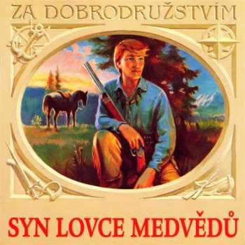 Album Josef Bek: May : Syn lovce medvědů