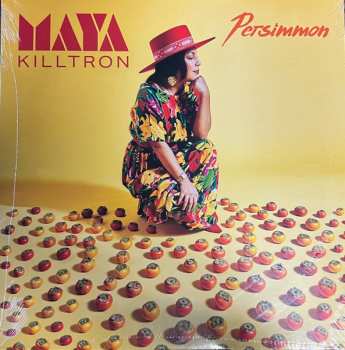 Album Maya Killtron: Persimmon 
