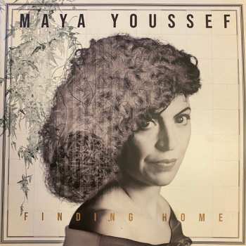2LP Maya Youssef: Finding Home