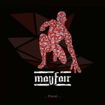 LP Mayfair: ...Frevel...