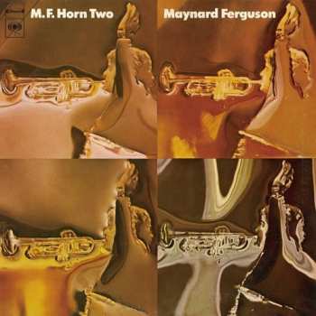 Album Maynard Ferguson: M.F. Horn 2 & The Ballad Style Of Maynard Ferguson