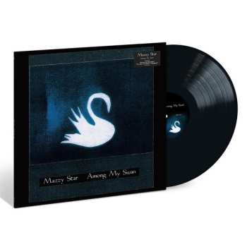 LP Mazzy Star: Among My Swan