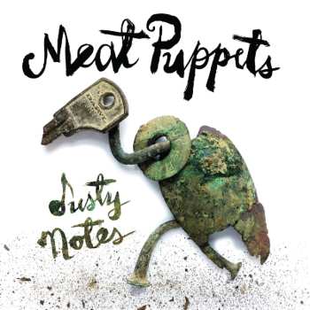 LP Meat Puppets: Dusty Notes