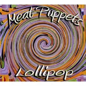 CD Meat Puppets: Lollipop