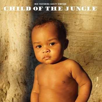 CD M.E.D.: Child Of The Jungle