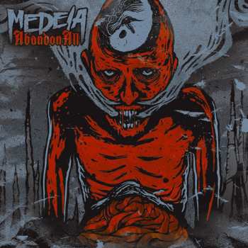 CD Medeia: Abandon All