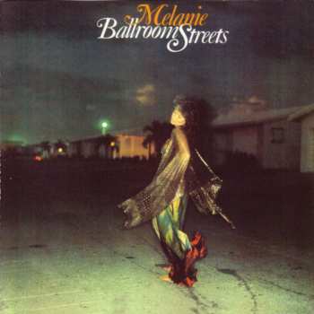 2CD Melanie: Ballroom Streets 