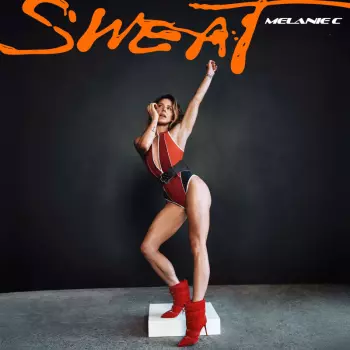 Melanie C: Sweat
