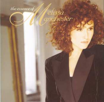 CD Melissa Manchester: The Essence Of Melissa Manchester