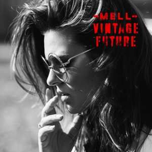 CD Mell: Mell & Vintage Future