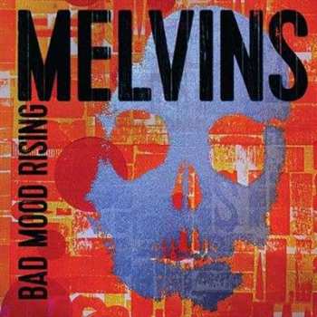 CD Melvins: Bad Mood Rising