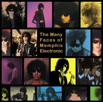 Memphis Electronic: Many Faces Of Memphis Electronic